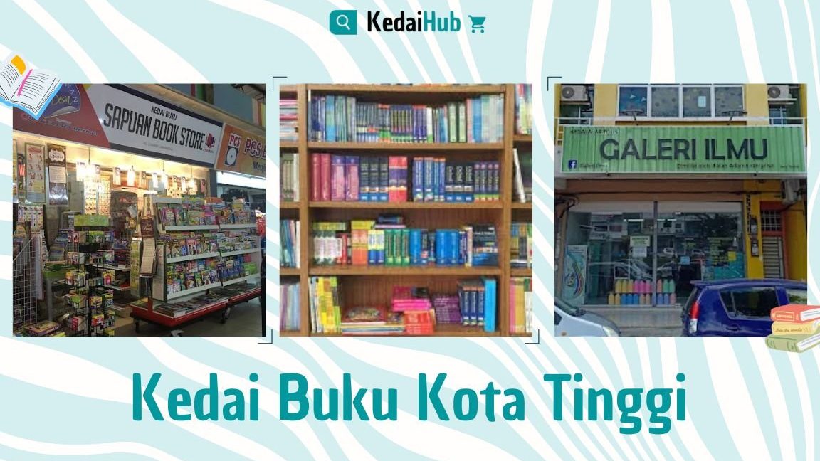 kedai buku terbaik di kota tinggi